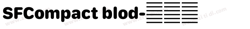 SFCompact blod字体转换 SFCompact blod字体转换